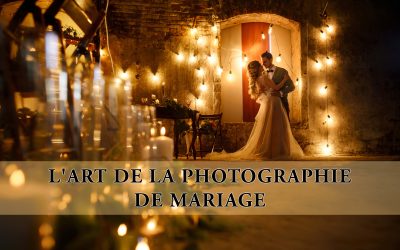 Comment maîtriser l’art de la photographie de mariage